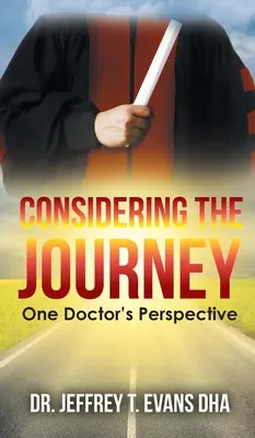 Considerando el viaje: La perspectiva de un médico - Considering the Journey: One Doctor's Perspective