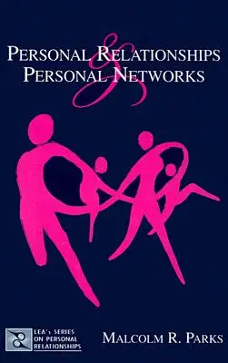 Relaciones personales y redes personales - Personal Relationships and Personal Networks