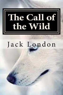 La llamada de lo salvaje - The Call of the Wild
