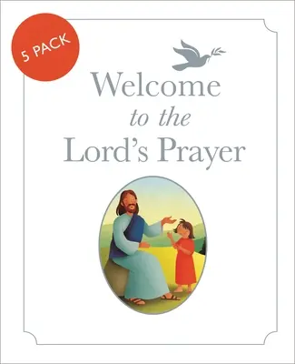 Bienvenido al Padre Nuestro: Paquete de 5 - Welcome to the Lord's Prayer: Pack of 5