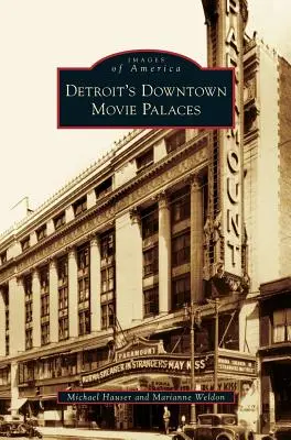 Los cines del centro de Detroit - Detroit's Downtown Movie Palaces