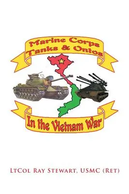 Tanques de Infantería de Marina y Ontos en Vietnam: Edición «E»» - Marine Corps Tanks and Ontos in Vietnam: E