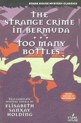 El extraño crimen de las Bermudas / Demasiadas botellas - The Strange Crime in Bermuda / Too Many Bottles