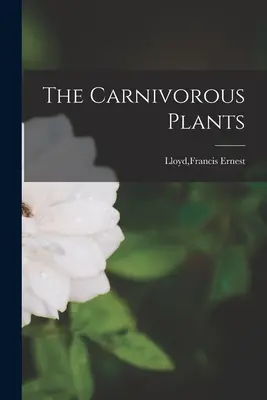 Las plantas carnívoras - The Carnivorous Plants