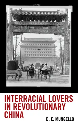 Amantes interraciales en la China revolucionaria - Interracial Lovers in Revolutionary China