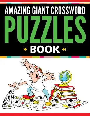 Increíble libro de crucigramas gigantes - Amazing Giant Crossword Puzzle Book