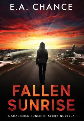 Amanecer caído - Fallen Sunrise