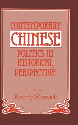 La política china contemporánea en perspectiva histórica - Contemporary Chinese Politics in Historical Perspective