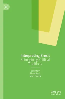 Interpretar el Brexit: Reimaginar las tradiciones políticas - Interpreting Brexit: Reimagining Political Traditions