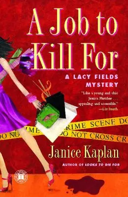 Un trabajo por el que matar: Un misterio de Lacy Fields - A Job to Kill for: A Lacy Fields Mystery