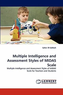 Inteligencia Múltiple y Estilos de Evaluación de la Escala MIDAS - Multiple Intelligence and Assessment Styles of MIDAS Scale