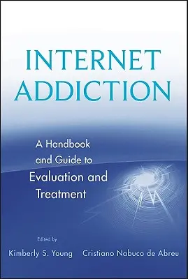 Tratamiento de evaluación de la adicción a Internet - Internet Addiction Evaluation Treatmt