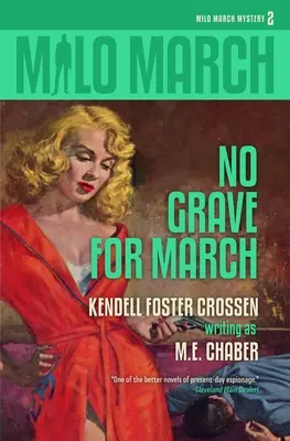 Milo March #2: No Grave for March (Sin tumba para marzo) - Milo March #2: No Grave for March