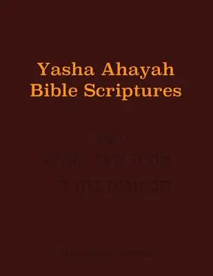 Yasha Ahayah Biblia Escrituras (YABS) Biblia Estudio - Yasha Ahayah Bible Scriptures (YABS) Study Bible