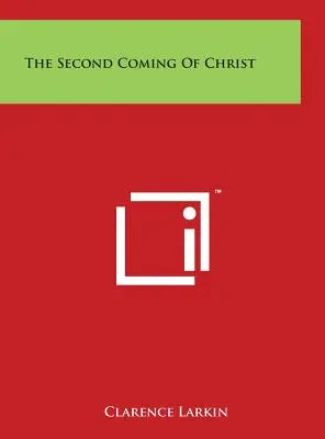 La Segunda Venida de Cristo - The Second Coming of Christ