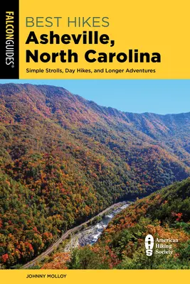 Las mejores rutas Asheville, Carolina del Norte - Best Hikes Asheville, North Carolina