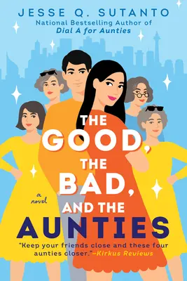 El bueno, el malo y las tías - The Good, the Bad, and the Aunties