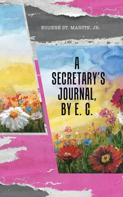 Diario de una secretaria, por E. C. - A Secretary's Journal, by E. C.