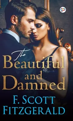 Hermosos y malditos - The Beautiful and Damned