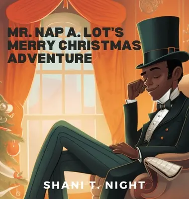 La Feliz Aventura Navideña del Sr. Nap A. Lot - Mr. Nap A. Lot's Merry Christmas Adventure