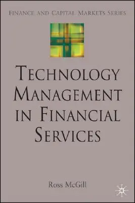 Gestión de la tecnología en los servicios financieros - Technology Management in Financial Services