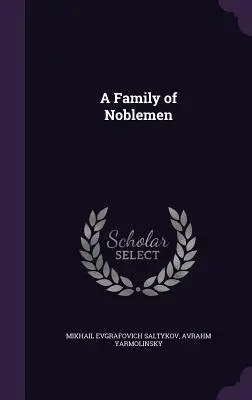 Una familia de nobles - A Family of Noblemen