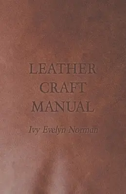 Manual de artesanía del cuero - Leather Craft Manual