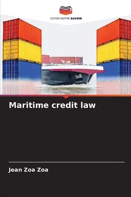 Derecho de crédito marítimo - Maritime credit law