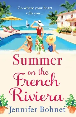 Verano en la Costa Azul - Summer on the French Riviera