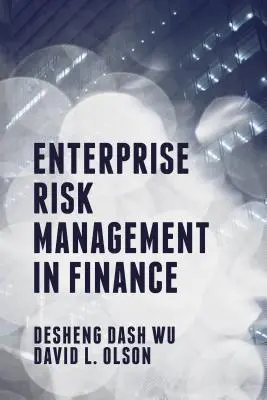 Gestión del riesgo empresarial en finanzas - Enterprise Risk Management in Finance