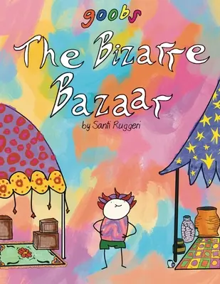 El Bazar Bizarro - The Bizarre Bazaar