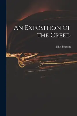 Exposición del Credo - An Exposition of the Creed