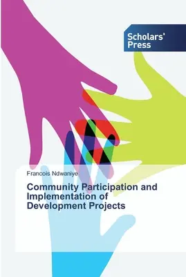 Participación comunitaria y ejecución de proyectos de desarrollo - Community Participation and Implementation of Development Projects
