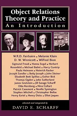 Teoría y práctica de las relaciones objetales: Introducción - Object Relations Theory and Practice: An Introduction