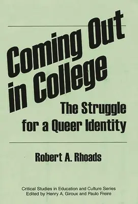 Salir del armario en la universidad: La lucha por una identidad homosexual - Coming Out in College: The Struggle for a Queer Identity