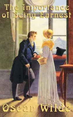 Oscar Wilde La importancia de llamarse Ernesto - Oscar Wilde: The Importance of Being Earnest
