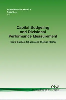 Presupuestación de capital y medición del rendimiento de las divisiones - Capital Budgeting and Divisional Performance Measurement