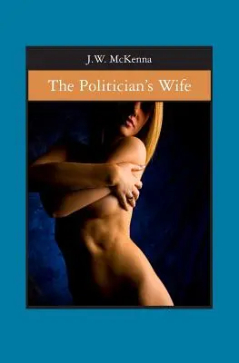 La mujer del político - The Politician's Wife