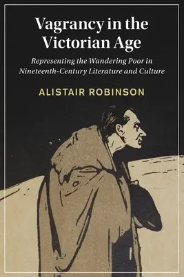 La vagancia en la época victoriana - Vagrancy in the Victorian Age