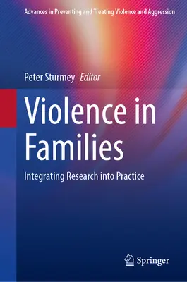 Violence in Families: Integración de la investigación en la práctica - Violence in Families: Integrating Research Into Practice