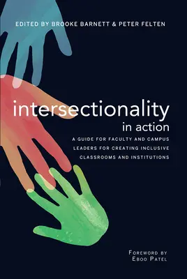 Interseccionalidad en acción: Una guía para el profesorado y los líderes universitarios para crear aulas e instituciones inclusivas - Intersectionality in Action: A Guide for Faculty and Campus Leaders for Creating Inclusive Classrooms and Institutions