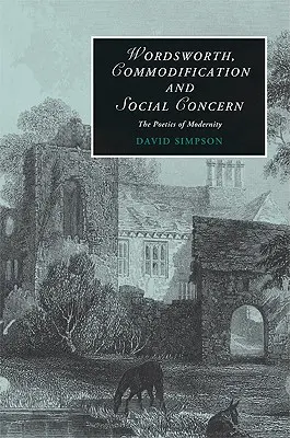 Wordsworth, la mercantilización y la preocupación social - Wordsworth, Commodification, and Social Concern