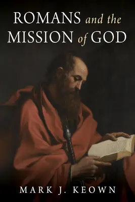 Romanos y la misión de Dios - Romans and the Mission of God