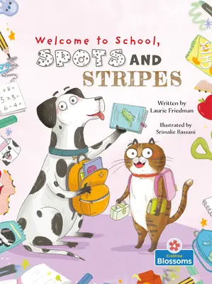 Bienvenidos a la escuela, Spots and Stripes - Welcome to School, Spots and Stripes