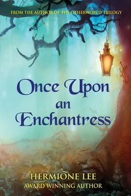 Érase una vez una encantadora - Once Upon an Enchantress