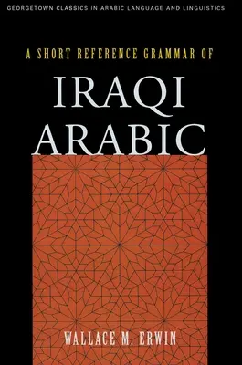 Breve gramática de referencia del árabe iraquí - A Short Reference Grammar of Iraqi Arabic