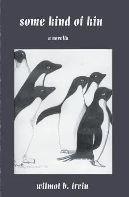 Una especie de familia: novela corta - Some Kind of Kin: a novella