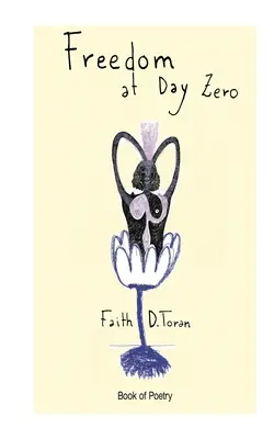 Libertad en el día cero - Freedom at Day Zero