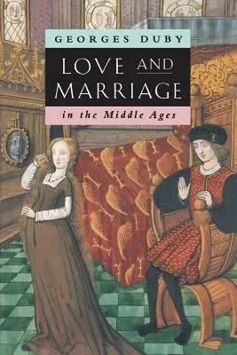 Amor y matrimonio en la Edad Media - Love and Marriage in the Middle Ages