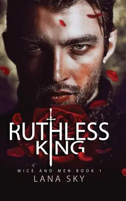 Ruthless King: A Dark Mafia Romance: Universo War of Roses - Ruthless King: A Dark Mafia Romance: War of Roses Universe